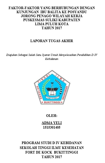 Faktor-Faktor yang berhubungan dengan Kunjungan Ibu Balita ke Posyandu Jorong Penago Wilayah Kerja Puskesmas Suliki Tahun 2017