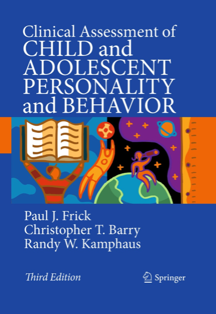 Clinical Assessment  of Child and Adolescent  Personality and Behavior : Third Edition
