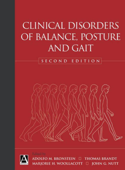 Clinical Disorders of Balance, Posture and Gait : Second Edition