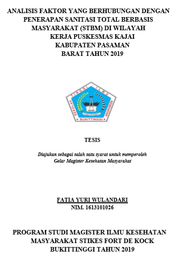 Analisa Faktor yang Berhubungan dengan Penerapan Sanitasi Total Berbasis Masyarakat di Wilayah Kerja Puskesmas Kajai Kabupaten Pasaman Barat Tahun 2019