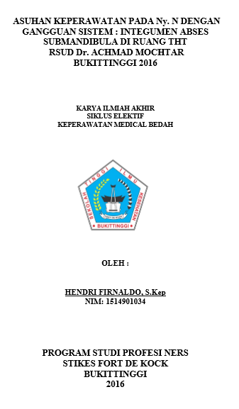 Asuhan Keperawatan Pada Ny. N Dengan Gangguan Sistem Integument : Abses Sub mandi bula di Ruang THT RSUD Dr. Achmad Mochtar Bukittinggi Tahun 2016