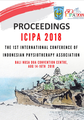 Proceedings ICIPA 2018 : The 1st International Conference of Indonesian Physiotherapy Association