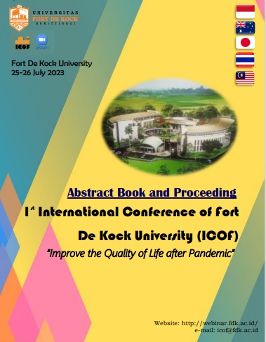 Abstract Book and Proceeding 1st International Conference of Fort De Kock University (ICOF): Improve the Quality of Life after Pandemic