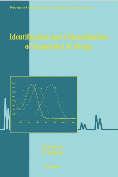 Identification and Detemination of Impurities in Drugs