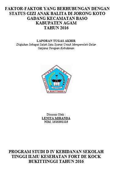 Faktor-Faktor yang  Berhubungan dengan Status Gizi Anak Balita di Jorong Koto Gadang  Kecamatan Baso Kabupaten Agam Tahun 2016