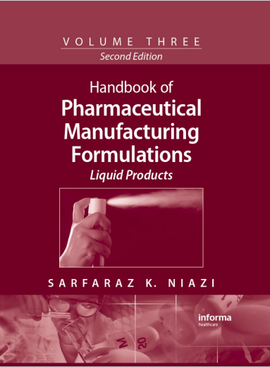 Handbook of Pharmaceutical Manufacturing Formulations : Liquid Products