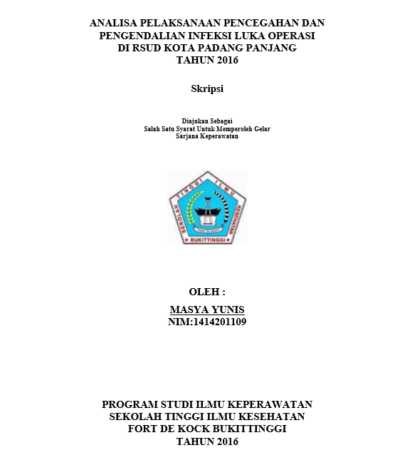 Analisa Pelaksanaan Pencegahan dan Pengendalian Infeksi Luka Operasi di RSUD Kota Padang Panjang Tahun 2016