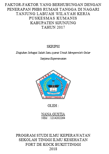 Faktor-faktor yang Berhubungan dengan Penerapan PHBS Rumah Tangga di Nagari Tanjung Labuah Wilayah Kerja Puskesmas Kumanis Kabupaten Sijunjung Tahun 2017