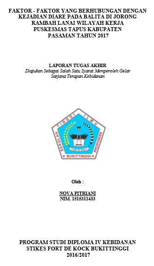 Faktor-faktor yang Berhubungan Dengan Kejadian  Diare Pada Balita  di Jorong Rambah Lanai Wilayah  Kerja Puskesmas  Tapus  Kabupaten  Pasaman  tahun 2017
