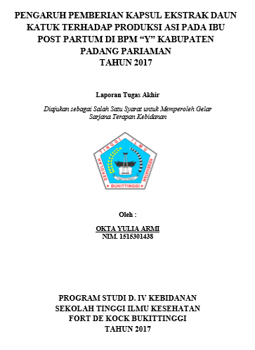 Pengaruh Pemberian Kapsul Ekstrak Daun  Katuk terhadap Produksi ASI pada Ibu Post Partum di BPM Y  Kabupaten Padang Pariaman Tahun 2017