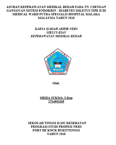 Asuhan Keperawatan pada  Tn. I dengan Diabetes Millitus di Ruang Medical & Pediatric Ward Putra  Specialist Hospital Malaka Malaysia Tahun 2018
