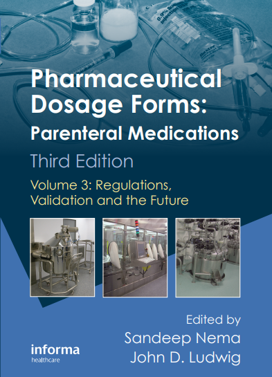 Pharmaceutical Dosage Forms : Parenteral Medications Third Edition Volume 3