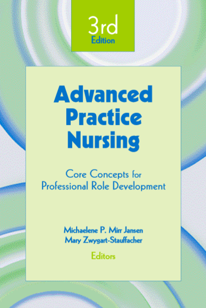 Advanced Practice Nursing : Core Concepts for Professional Role Development