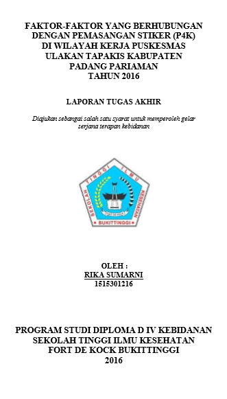 Faktor-Faktor Yang Berhubungan Dengan Pemasangan Stiker P4K Diwilayah Kerja Puskesmas Kabupaten Padang Pariaman Tahun 2016