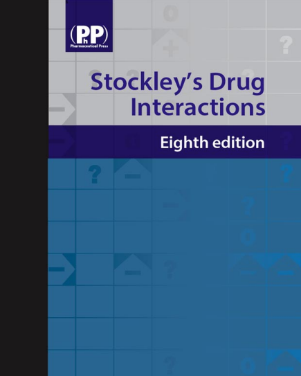 Stockleys Drug Interactions Eighth Edition