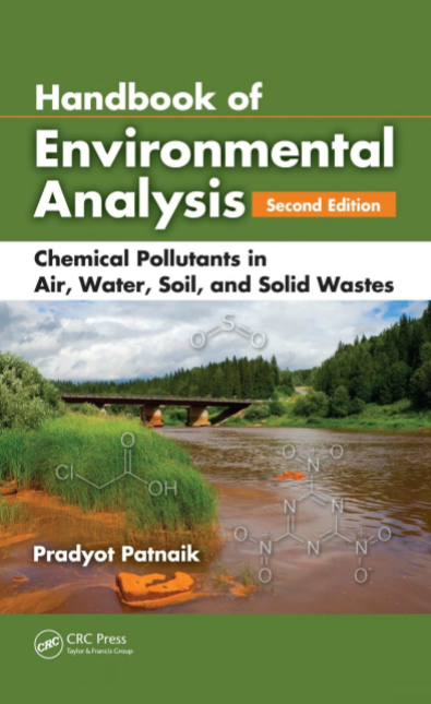 Handbook of Environmental Analysis : Chemical Pollutants in Air, Water, Soil, and Solid Wastes