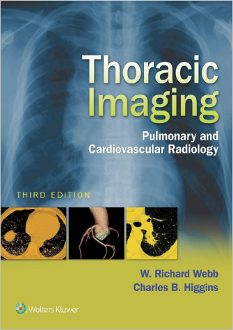 Thoracic Imaging Pulmonary And Cardiovascular Radiology Third Edition