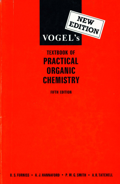 Vogel's Textbook of Practical Organic Chemistry Fifth Edition